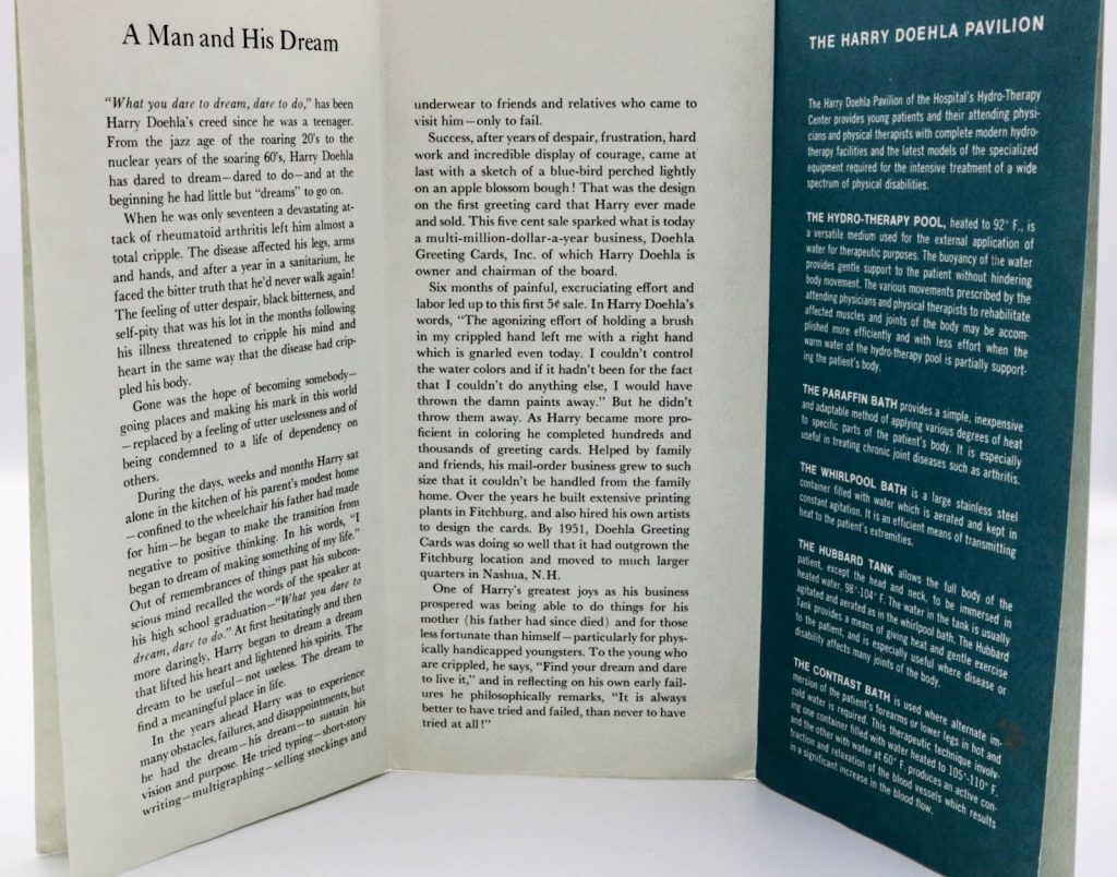 Picture of a tri-fold pamphlet standing upright. The left two columns describe the background of Harry Doehla, who overcame his handicaps to found a multi-million dollar greeting card company. He donated money for a hydro-therapy pavilion that is described in the third column.