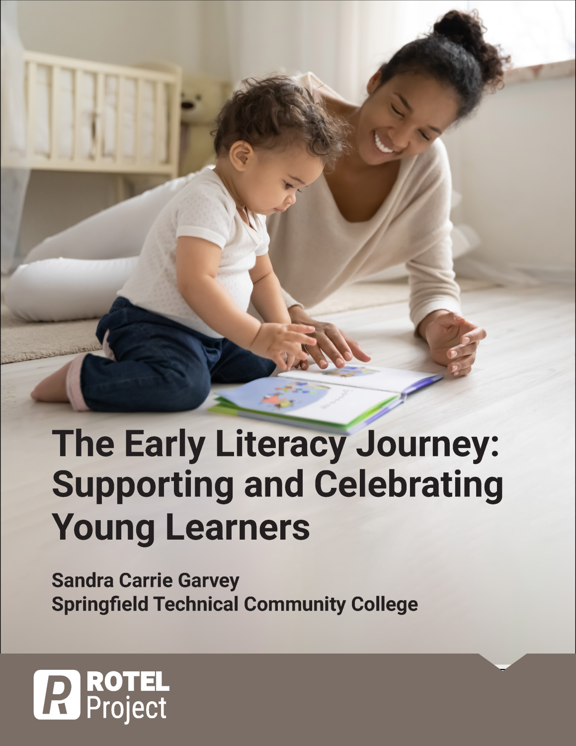 Cover image for The Early Literacy Journey: Supporting and Celebrating Young Learners