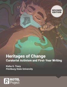 Heritages of Change: Curatorial Activism and First-Year Writing [Revised Edition] book cover
